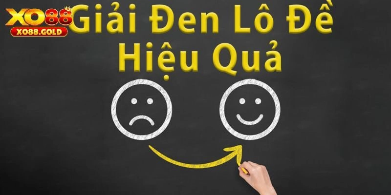 Giải đen lô đề và tầm quan trọng của các phương pháp